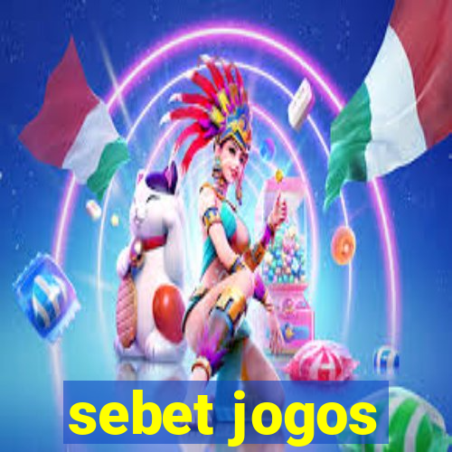 sebet jogos